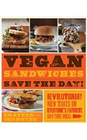Vegan Sandwiches Save the Day!