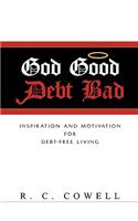 God Good-Debt Bad