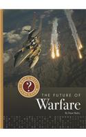 The Future of Warfare