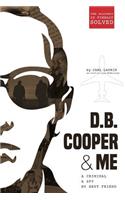 D.B. Cooper & Me
