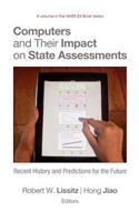 Computers and Their Impact on State Assessments