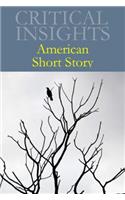 Critical Insights: American Short Story