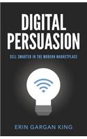 Digital Persuasion