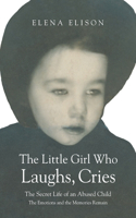 Little Girl Who Laughs, Cries