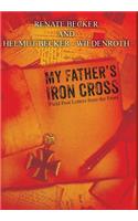 My Father's Iron Cross