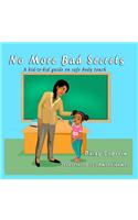 No More Bad Secrets