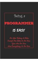 Being A Programmer Is Easy