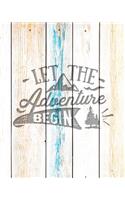 Let The Adventure Begin