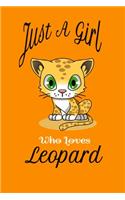 just a girl who loves leopard notebook orange