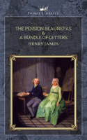 The Pension Beaurepas & A Bundle of Letters: (Prince Classics)