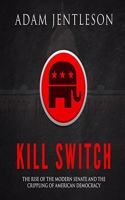 Kill Switch