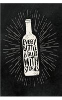 Every Bottle is filled with Stories