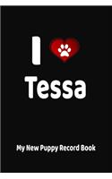 I Love Tessa My New Puppy Record Book