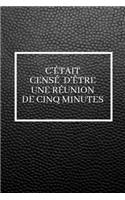 C'était censé d'être une réunion de cinq minutes