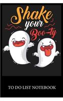 Shake Yoar Boo-ty Notebook