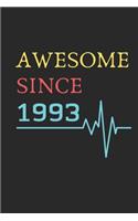 AWESOME Since 1993 Notebook Birthday Gift