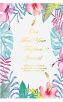 Our First Year Together Journal