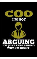 COO I'm not arguing, I'm just explaining why I'm right