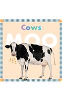Farm Animals: Cows Moo