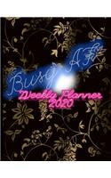 Busy AF Weekly Planner Notebook: 2020 Year At A Glance And Vertical Dated Pages - Gold on Black
