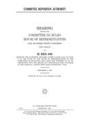 Committee deposition authority