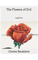 The Flowers of Evil: Large Print