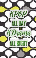 KPOP All Day Kdrama All Night: 2023 Calendar Planner Dated Journal Notebook Diary 8" x 10" 110 Pages Clean Detailed Book