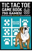 Tic Tac Toe Game Book: Bulldog Edition 750 Puzzles With Instructions and Scorecard Travel Size