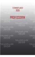 Terminplaner 2020 Professorin: Organisator für Beruf und Studium Professorin. Terminkalender, Taschenkalender, Wochenplaner, Jahresplaner, Kalender 2019 - 2020 zum Planen und Orga