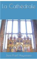 La Cathédrale