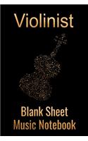 Violinist Blank Sheet Music Notebook: Musician Composer Gift. Pretty Music Manuscript Paper For Writing And Note Taking / Composition Books Gifts For Musicians.(120 Blank Sheet Music Pag