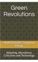 Green Revolutions