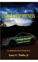Unlikeliest Witness