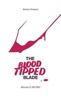 Blood Tipped Blade