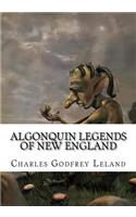 Algonquin Legends of New England