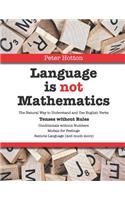 Language is not Mathematics: Tenses without Rules