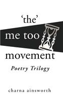 Me Too Movement Poetry Trilogy