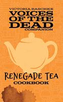 Renegade Tea Cookbook