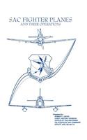 SAC Fighter Planes and Their Operations