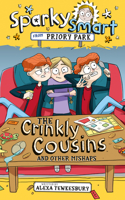 Sparky Smart from Priory Park: The Crinkly Cousins and other mishaps: (Sparky Smart from Priory Park)
