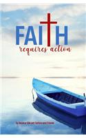 Faith Requires Action