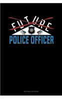 Future Police Officer: Mileage Log Book(800 Mileage Log Book)