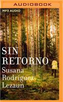 Sin Retorno (Narración En Castellano)