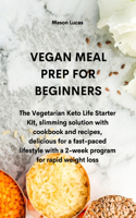 Vegan Meal Prep for Beginners