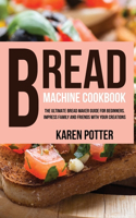 Bread Machine Cookbook