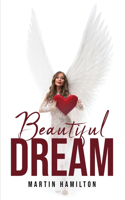 Beautiful Dream