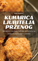 Kuharica Ljubitelja Przenog