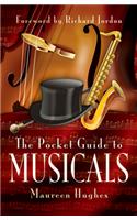 The Pocket Guide to Musicals