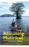 Remaking Mutirikwi