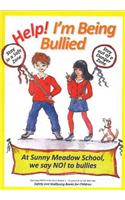 Help! I'm Being Bullied